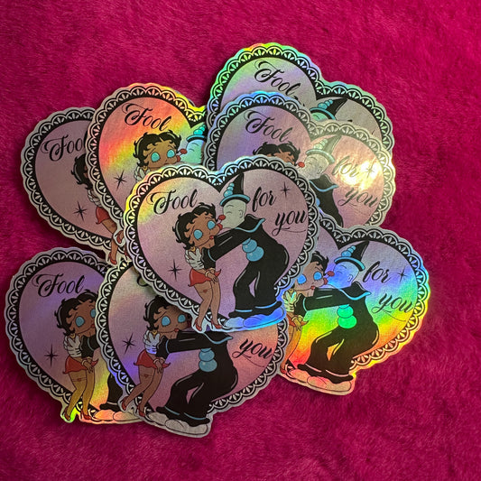 Fool for you holographic sticker