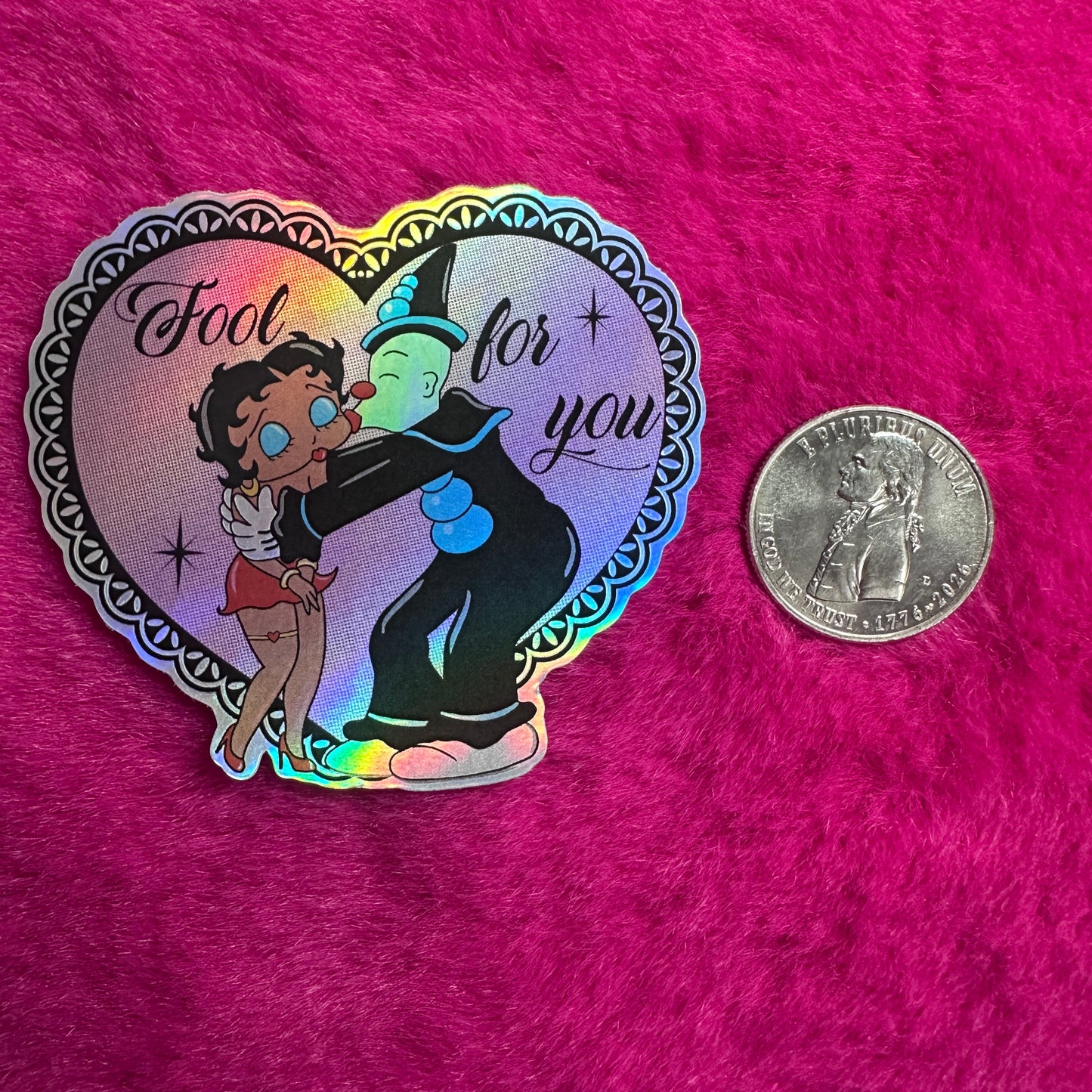 Fool for you holographic sticker
